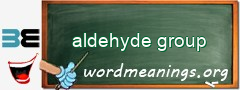 WordMeaning blackboard for aldehyde group